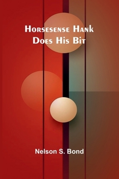 Paperback Horsesense Hank Does His Bit Book