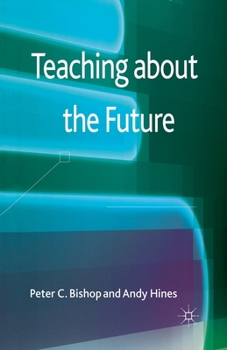 Paperback Teaching about the Future Book