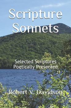 Paperback Scripture Sonnets: Selected Scriptures Poetically Presented Book
