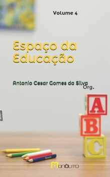 Espaço da Educação (Artigos educacionais) (Portuguese Edition)