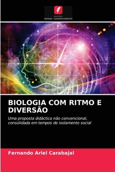 Paperback Biologia Com Ritmo E Diversão [Portuguese] Book