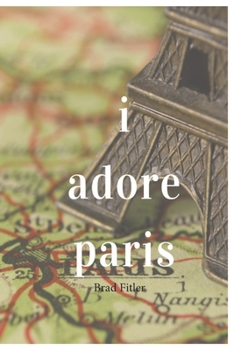 Paperback I Adore Paris Book