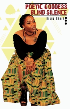 Paperback Poetic Goddess Blind Silence: Volume 1 Book