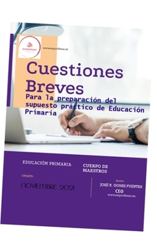 Paperback Cuestiones breves para la preparaci?n del supuesto pr?ctico de Educaci?n Primaria [Spanish] Book