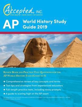 Paperback AP World History Study Guide 2019: Review Book and Practice Test Questions for the AP World History Exam (Guide to 5) Book