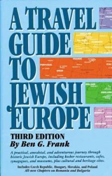 Paperback A Travel Guide to Jewish Europe: Third Edition Book