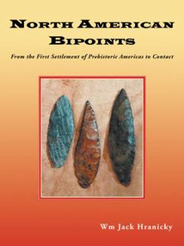 Paperback North American Bipoints: From the First Settlement of Prehistoric Americas to Contact Book