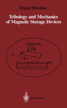 Hardcover Tribology and Mechanics of Magnetic Storage Devices Book