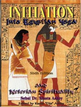 Paperback Initiation Into Egyptian Yoga and Neterian Spirituality Book