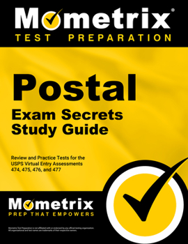 Paperback Postal Exam Secrets Study Guide: Review and Practice Tests for the Usps Virtual Entry Assessment 474, 475, 476, and 477 Book