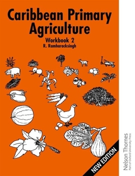 Spiral-bound Caribbean Primary Agriculture - Workbook 2 New Edition Book