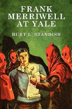 Frank Merriwell at Yale - Book #9 of the Frank Merriwell