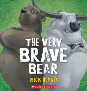 The Very Brave Bear - Book #4 of the Bear