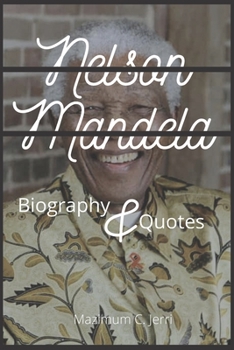 Paperback Nelson Mandela: Biography & Quotes Book