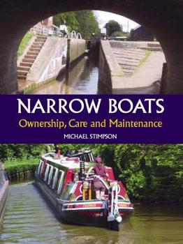Hardcover Narrow Boats: Ownership, Care and Maintenance Book