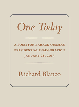 Paperback One Today: A Poem for Barack Obama's Presidential Inauguration: January 21, 2013 Book
