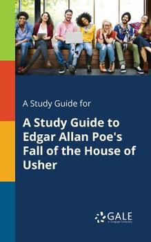 Paperback A Study Guide for A Study Guide to Edgar Allan Poe's Fall of the House of Usher Book