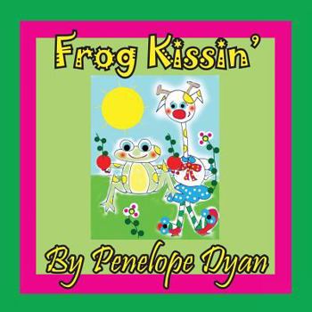 Paperback Frog Kissin' [Large Print] Book