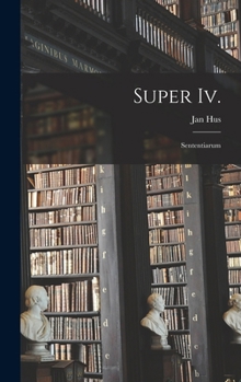 Hardcover Super Iv.: Sententiarum Book