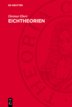 Hardcover Eichtheorien: Grundlage Der Elementarteilchenphysik [German] Book