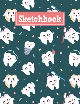 Paperback Sketchbook: 8.5 x 11 Notebook for Creative Drawing and Sketching Activities with Funny Teeth Themed Cover Design Book