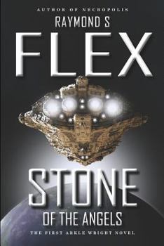 Paperback Stone of the Angels: The First Arkle Wright Novel Book