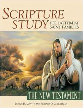 Paperback Scripture Study for Latter-Day Saint Families: The New Testament Book