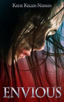 Envious - Book #1 of the Envious Series