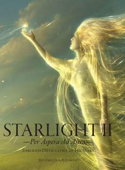 Hardcover Starlight II: -Per Aspera Ad Astra-Through Difficulties To The Stars Book