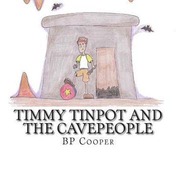 Paperback Timmy Tinpot and the Cavepeople Book