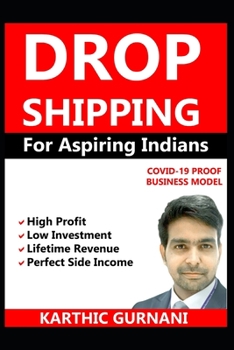 Paperback Dropshipping For Aspiring Indians: Covid-19 Proof Business Model Book