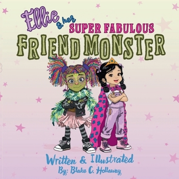Paperback Ellie & Her Super Fabulous Friend Monster Book