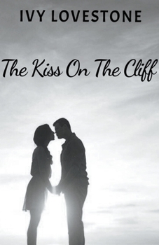 Paperback The Kiss On The Cliff Book