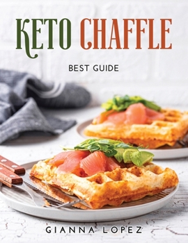 Paperback Keto Chaffle: Best Guide Book