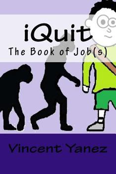 Paperback iQuit: The Book of Job(s) Book