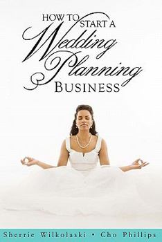 Paperback How To Start A Wedding Planning Business Book