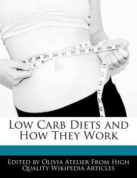 Low Carb Diets and How They Work