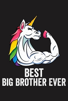 Paperback Best Big Brother Ever: Lined Journal, 120 Pages, 6x9in, Matte Cover Book