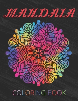 Paperback Mandala Coloring Book: 100 Mandalas That You Can Start Coloring Today to Beat Stress & Find Inner Peace. No Fuss. Just Color. Book