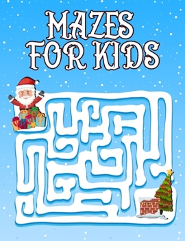 Paperback Mazes for kids: An Cute Mazes Activity Book for Kids (Mazes Books for Kids) Book