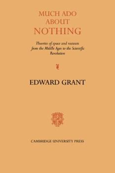 Paperback Much ADO about Nothing: Theories of Space and Vacuum from the Middle Ages to the Scientific Revolution Book