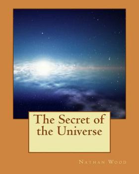 Paperback The Secret of the Universe Book