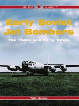 Paperback Early Soviet Jet Bombers - Red Star Vol. 17 Book