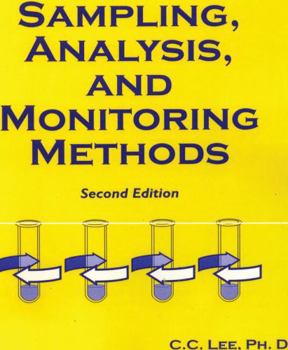 Paperback Sampling, Analysis, and Monitoring Methods: A Guide to EPA and OSHA Requirements Book