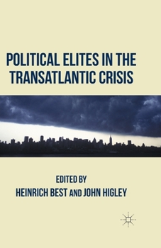 Paperback Political Elites in the Transatlantic Crisis Book