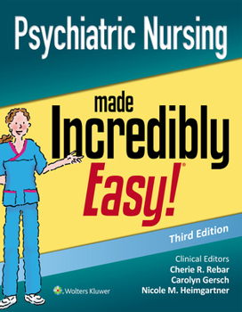 Paperback Psychiatric Nursing Made Incredibly Easy Book