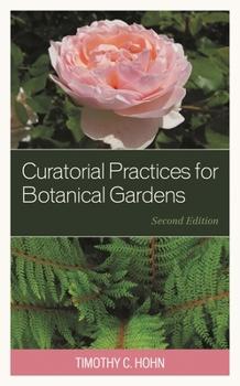 Paperback Curatorial Practices for Botanical Gardens Book