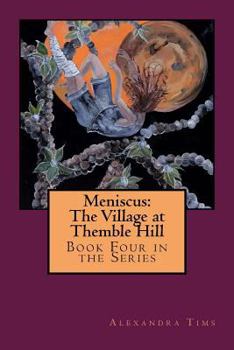 Paperback Meniscus: The Village at Themble Hill Book