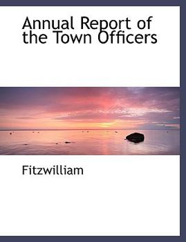 Paperback Annual Report of the Town Officers [Large Print] Book