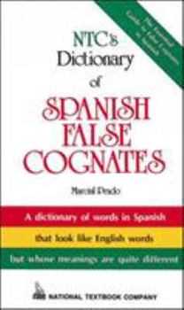 Paperback Ntc's Dictionary of Spanish False Cognates Book